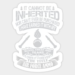 Not Inherited Air Force Ammo Sticker